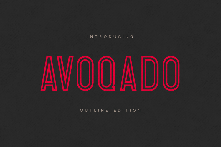 AvoQado Outline Edition Modern Display Sans Serif Font