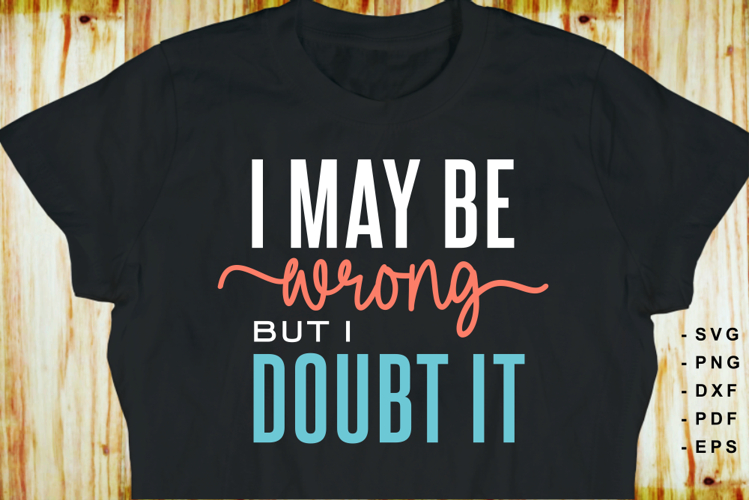 Funny Sayings Svg Image 14