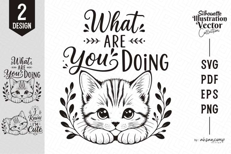 Cute Kitten Silhouette Quote SVG