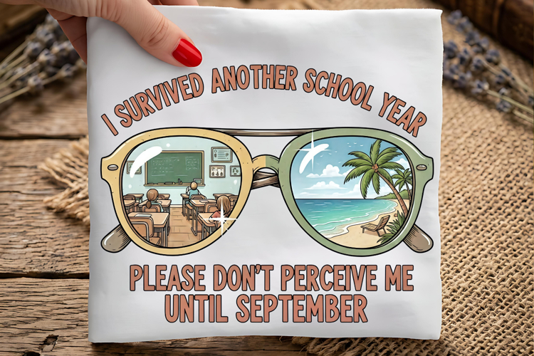 Survived Another School Year PNG, Teacher Summer Sublimation