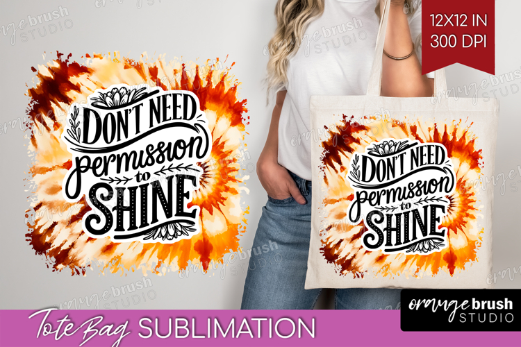 Inspirational Quote Tote Bag - Autumn Tie Dye Tote Bag PNG