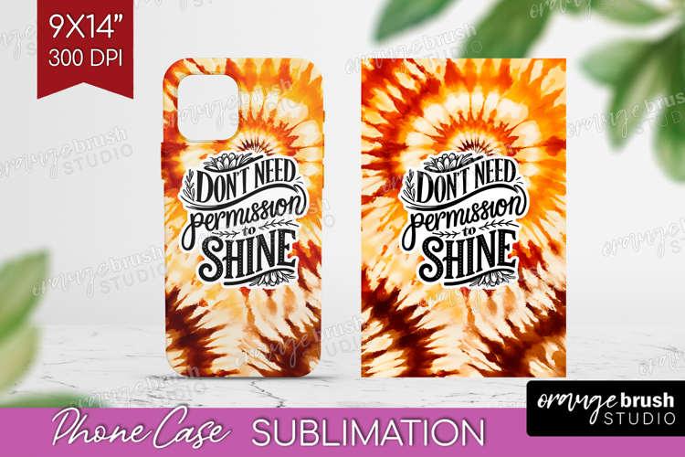 Inspirational Quote Phone Case PNG - Autumn Tie Dye Case PNG