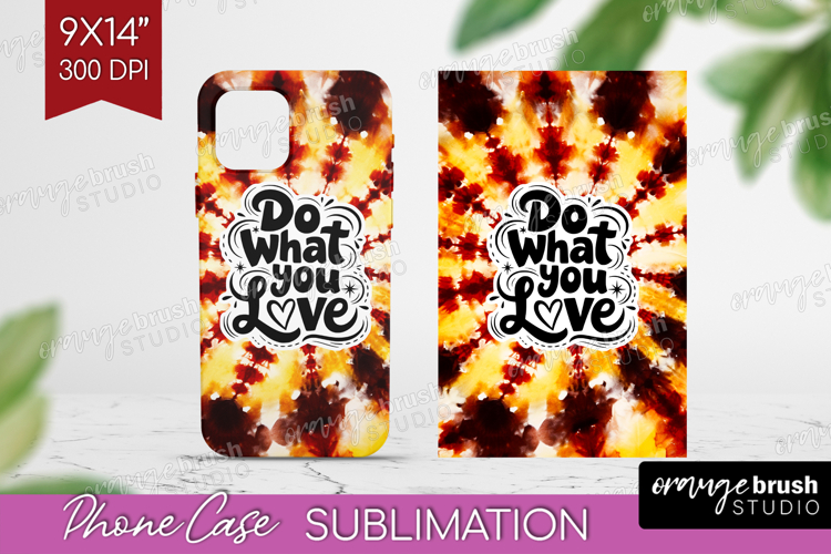 Inspirational Quote Phone Case PNG - Autumn Tie Dye Case PNG