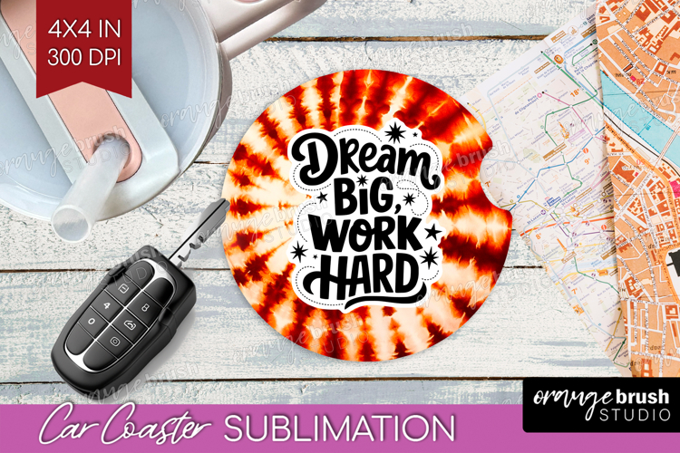 Inspirational Quote Car Coaster - Autumn Tie Dye Coaster PNG