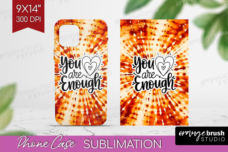Inspirational Quote Phone Case PNG - Autumn Tie Dye Case PNG