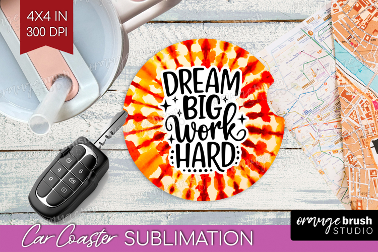 Inspirational Quote Car Coaster - Autumn Tie Dye Coaster PNG