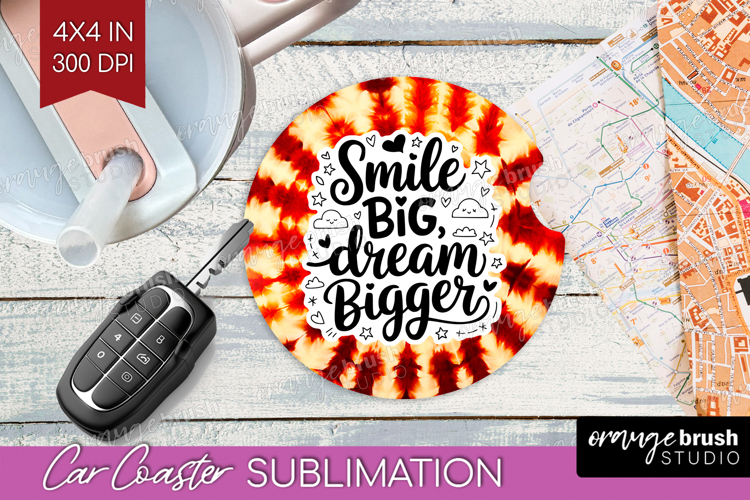 Inspirational Quote Car Coaster - Autumn Tie Dye Coaster PNG
