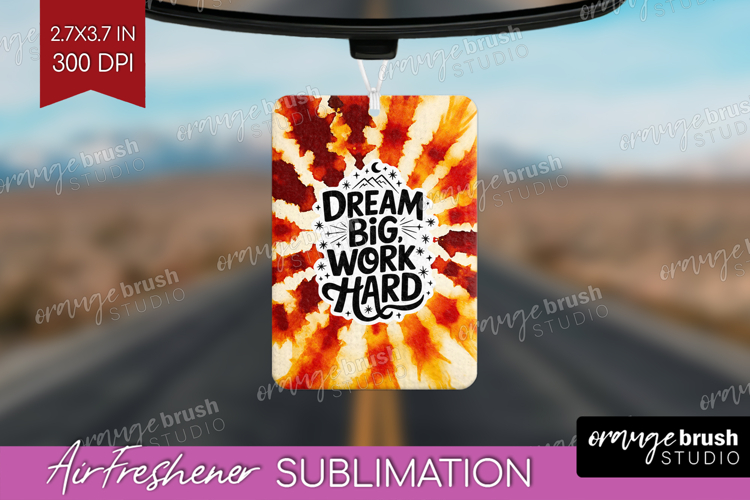 Inspirational Quote Air Freshener PNG - Autumn Tie Dye PNG