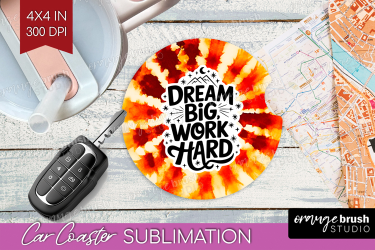 Inspirational Quote Car Coaster - Autumn Tie Dye Coaster PNG