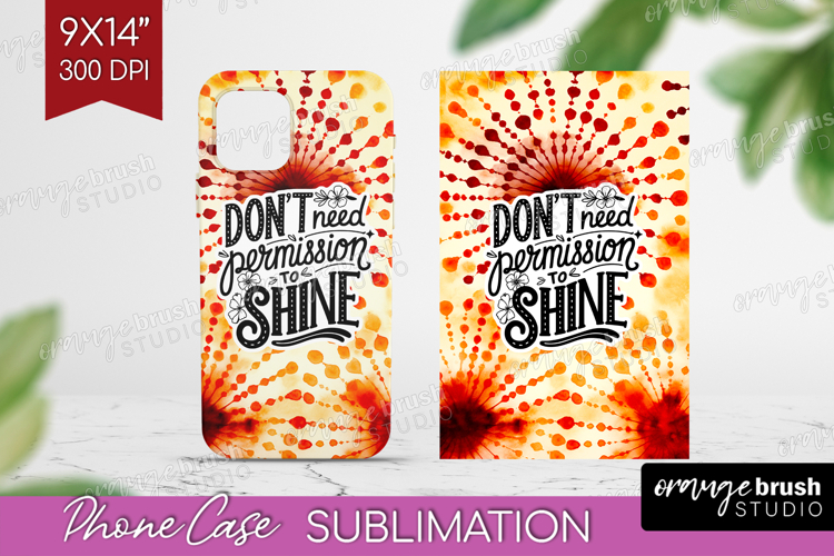 Inspirational Quote Phone Case PNG - Autumn Tie Dye Case PNG