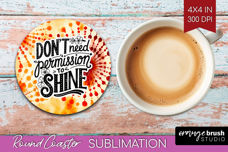 Inspirational Quote Round Coaster - Autumn Tie Dye Coaster