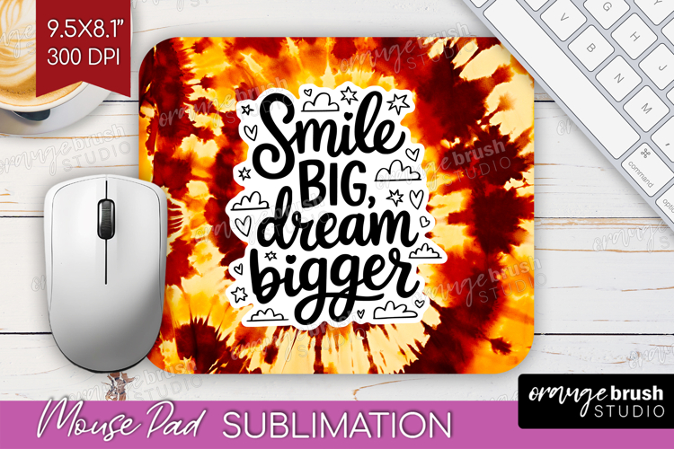 Inspirational Quote Mouse Pad Sublimation - Autumn Tie Dye
