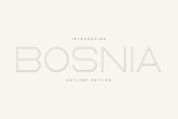 Bosnia Outline Modern Geometric Display Typeface