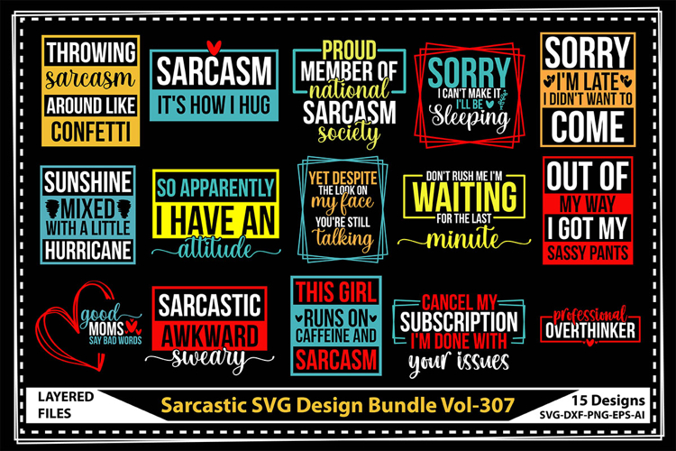 Sarcastic SVG Design Bundle, Funny Quotes Sarcasm Svg