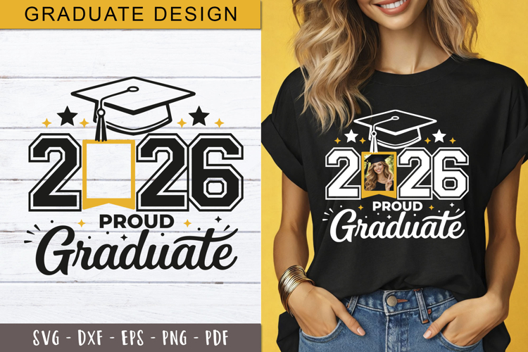 2026 Proud Graduate Photo design SVG PNG Custom shirt