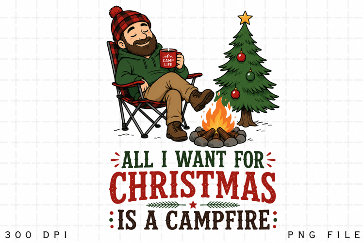 Camping Christmas PNG,All I Want For Christmas Is A Campfire