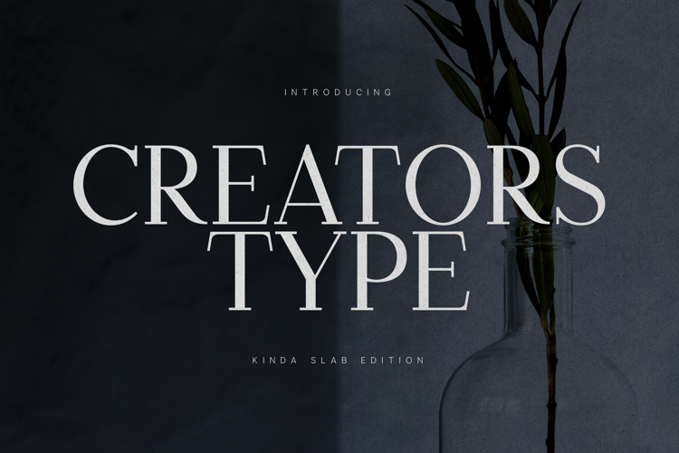 Creators Type Modern Slab Serif Display Font