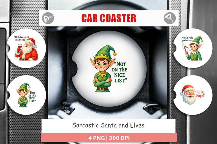 Car Coaster Sarcastic Santa and Elves Quotes