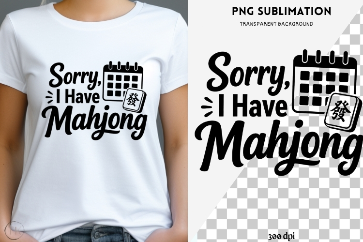 Mahjong quote png design for T-shirts