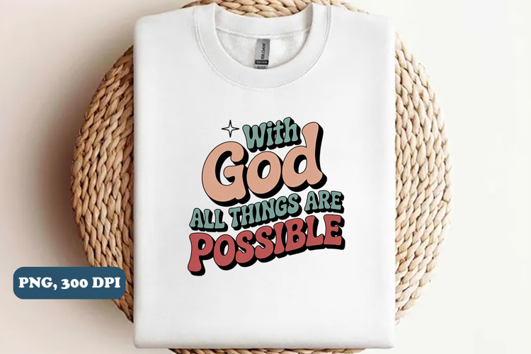 With God all things are possible Christian PNG design