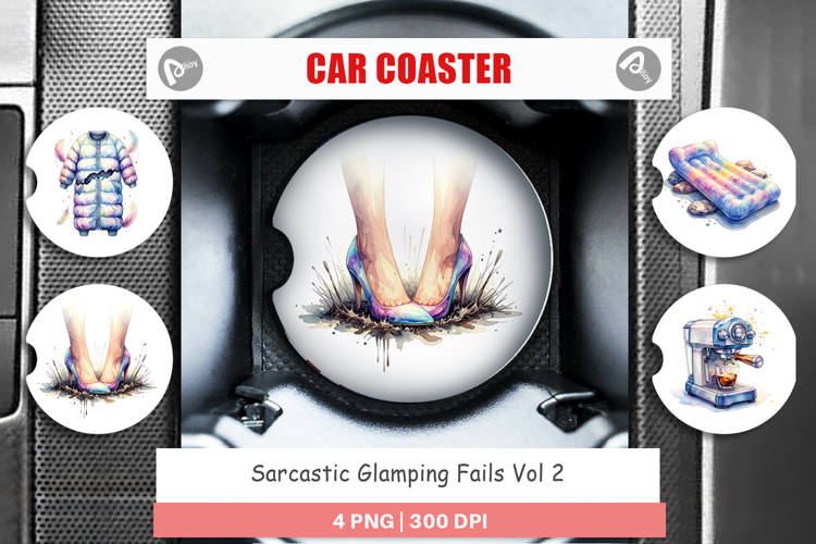Sarcastic Glamping Fails Car Coaster