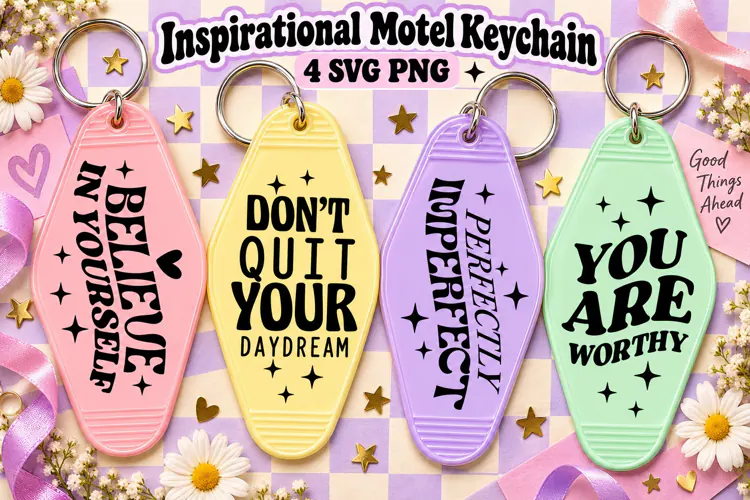 Inspirational Motel Keychain SVG PNG, Positive Affirmations