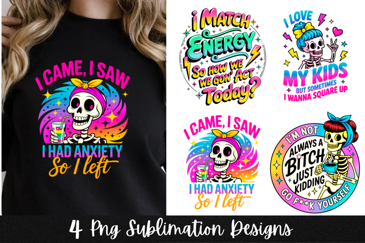 4 Funny Retro Skeleton Adult humor Sarcastic PNG Sublimation