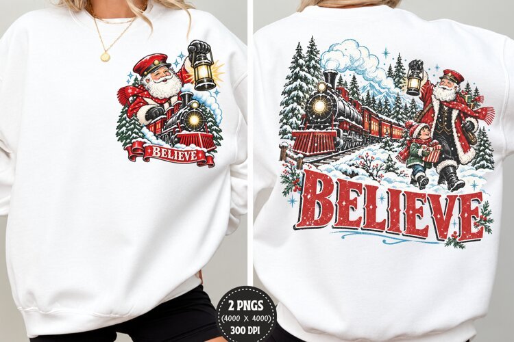 Believe Santa Train Front Back PNG, Christmas Train Chest Ba example image 1