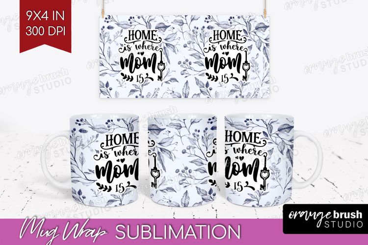 Mothers Day Quote Mug Wrap - Blue Flowers Mug PNG