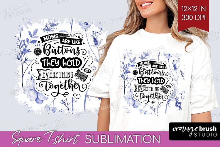 Mothers Day Quote Square Tshirt Background - Blue Flowers