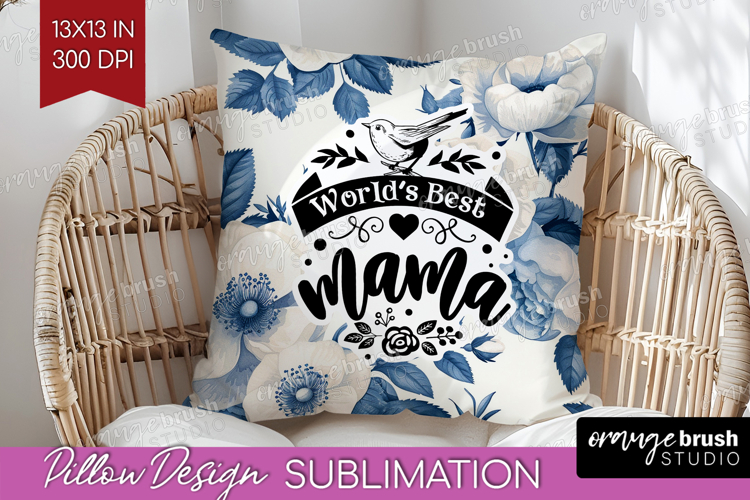 Mothers Day Quote Pillow Sublimation - Blue Flowers Pillow