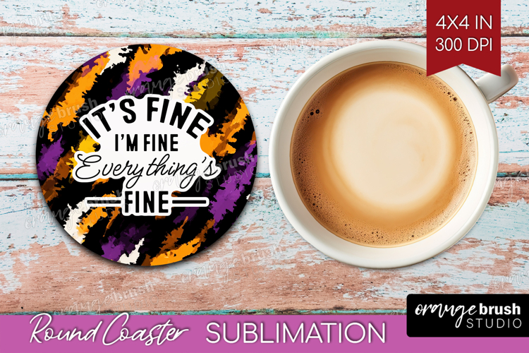 Sarcastic Halloween Quote Round Coaster - Brush Stroke PNG