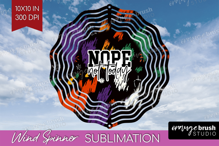 Sarcastic Halloween Quote Wind Spinner Sublimation PNG -