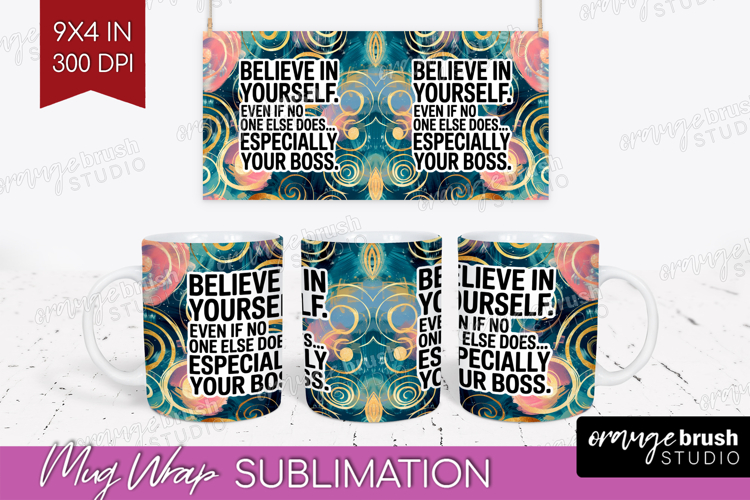 Funny Sarcastic Quote Mug Wrap - Inspirational Mug PNG