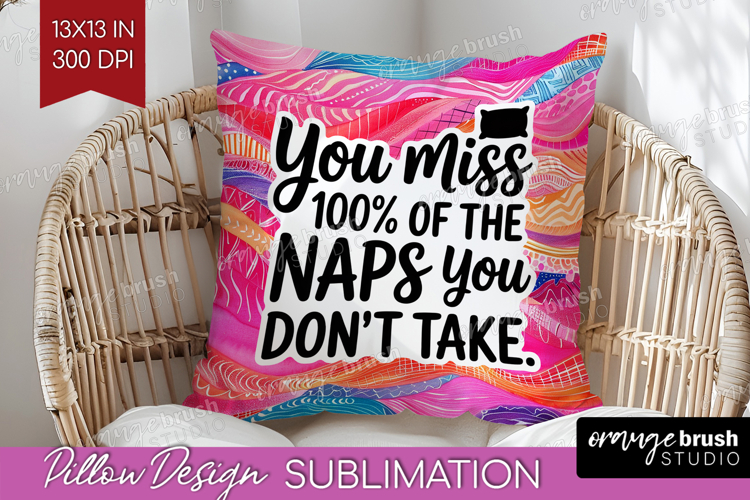 Funny Sarcastic Quote Pillow Sublimation - Inspirational PNG