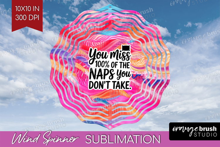 Funny Sarcastic Quote Wind Spinner Sublimation PNG - Round