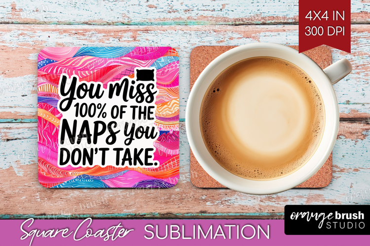 Funny Sarcastic Quote Square Coaster - Inspirational Coaster