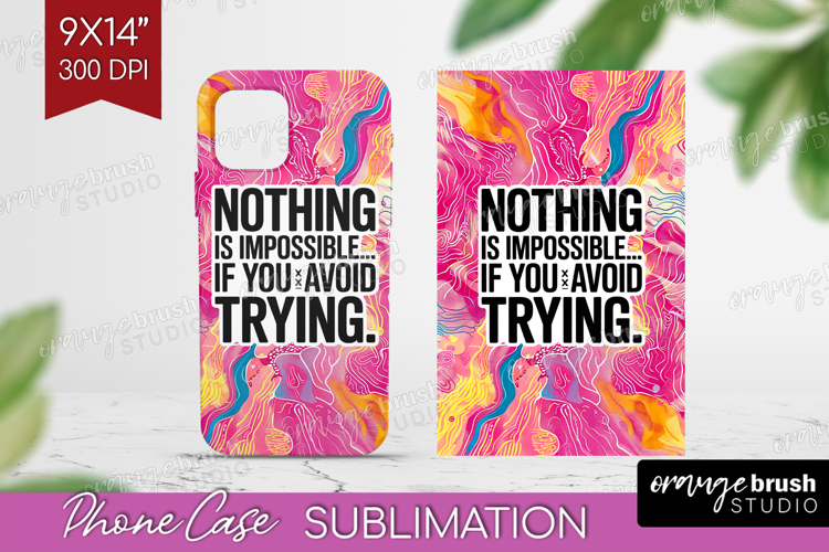 Funny Sarcastic Quote Phone Case PNG - Inspirational Case