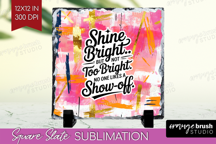 Funny Sarcastic Quote Slate PNG - Inspirational Square Slate