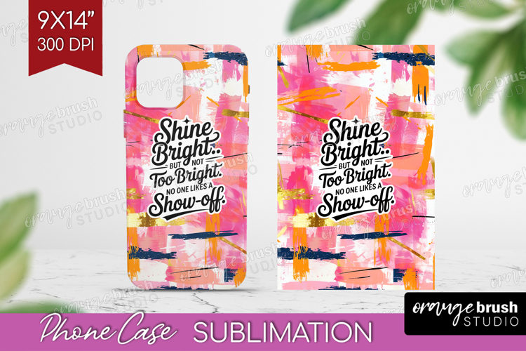 Funny Sarcastic Quote Phone Case PNG - Inspirational Case