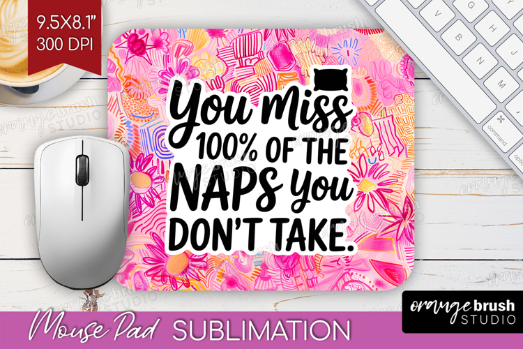 Funny Sarcastic Quote Mouse Pad Sublimation - Inspirational