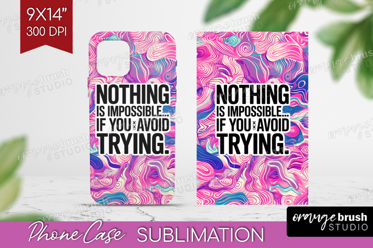 Funny Sarcastic Quote Phone Case PNG - Inspirational Case