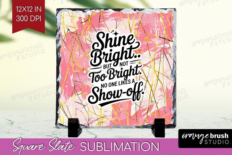 Funny Sarcastic Quote Slate PNG - Inspirational Square Slate