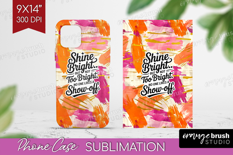 Funny Sarcastic Quote Phone Case PNG - Inspirational Case