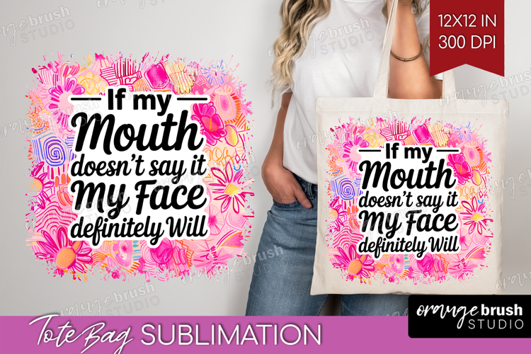 Sarcastic Quote Tote Bag - Brush Stroke Tote Bag PNG