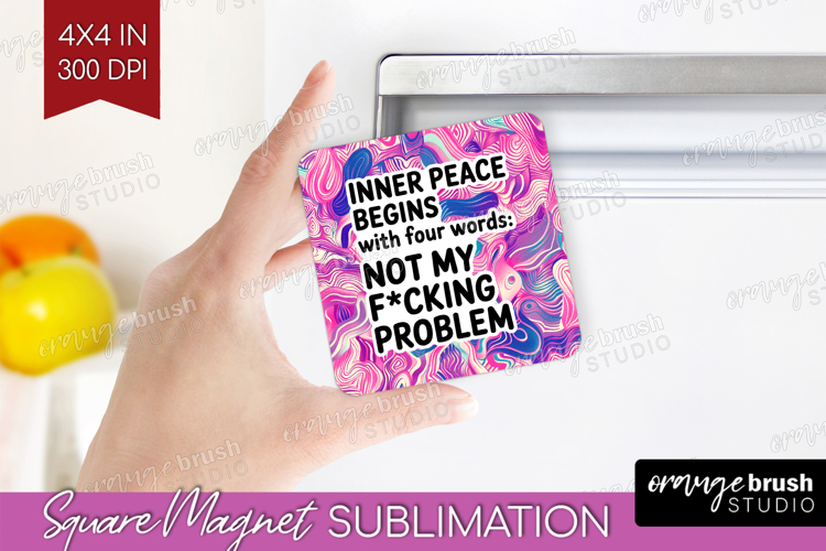 Sarcastic Quote Magnet Sublimation - Brush Stroke Square PNG