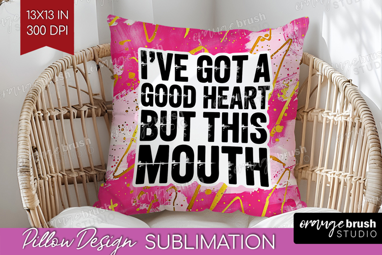 Sarcastic Quote Pillow Sublimation - Brush Stroke Pillow PNG