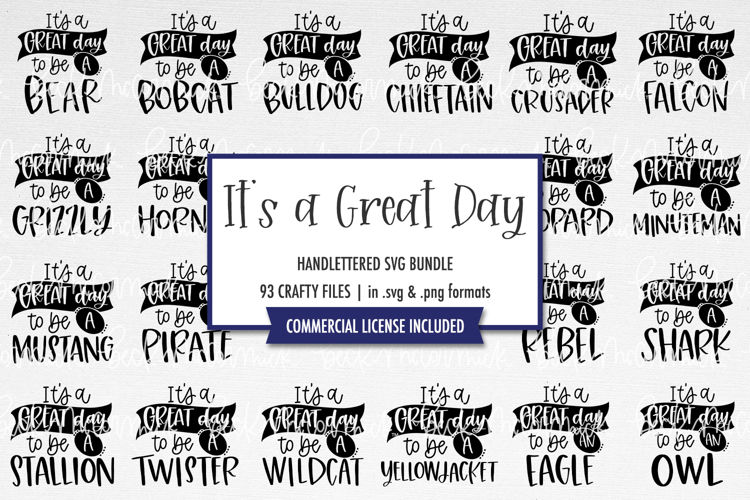 Its a Great Day to Be ... Mascot SVG Bundle