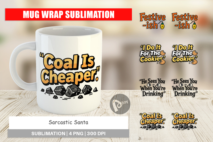 Sarcastic Santa Quotes Mug Wrap
