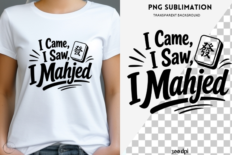 Mahjong quote png design for T-shirts